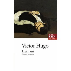 Hernani | Victor Hugo (ISBN: 9782070386574)