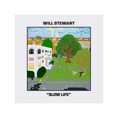 Will Stewart - Slow Life LP