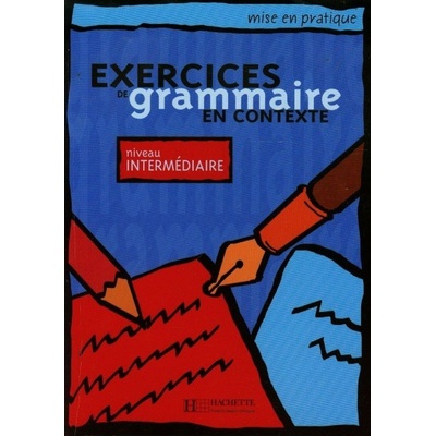 Exercices de Grammaire en Contexte Intermediaire