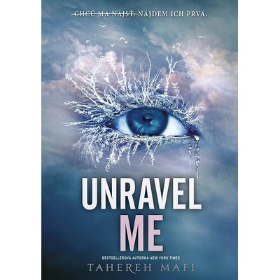 Unravel Me - Tahereh Mafi