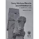 Cesty Václava Mencla za architekturou v letech 1925–1973