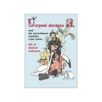 Utrpení docenta H. II. díl