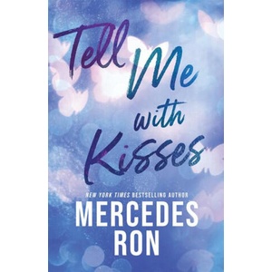 Tell Me with Kisses (ISBN: 9781464234330)