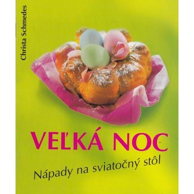 Veľká noc - Christa Schmedes