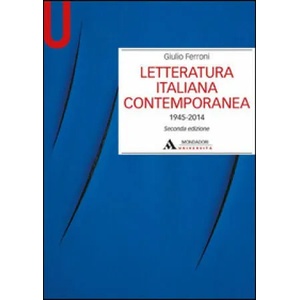 Letteratura italiana contemporanea 1945-2014 | Giulio Ferroni (ISBN: 9788861843974)