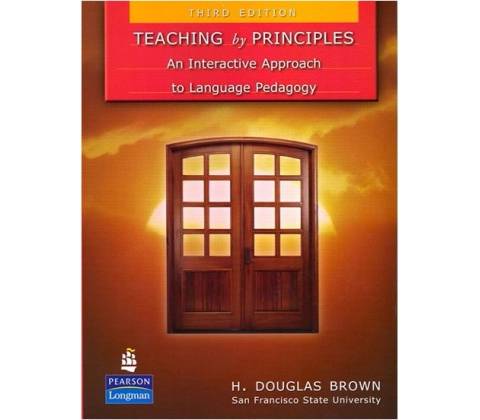 Teaching by Principles - H. Brown