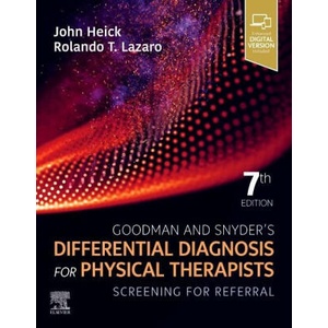 Goodman and Snyder's Differential Diagnosis for Physical Therapists | John Heick, Rolando T. Lazaro (ISBN: 9780323722049)