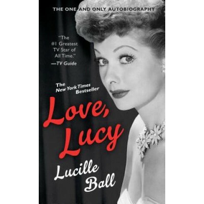 Love, Lucy | Lucille Ball, Betty Hannah Hoffman, Lucie Arnaz