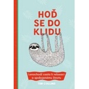 Hoď se do klidu