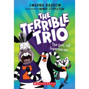 The (Not So) Superheroes (the Terrible Trio #1) | Minky Stapleton (ISBN: 9781546182986)