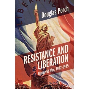 Resistance and Liberation | Douglas Porch (ISBN: 9781009161145)