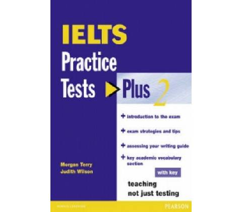 IELTS Practice Tests Plus 2 with Key