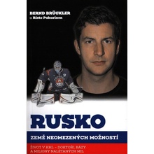 BRÜCKLER Bernd, PAKARINEN Risto - Rusko, země neomezených možností