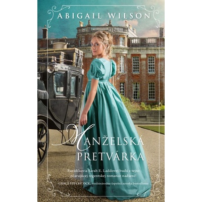 Manželská pretvárka - Wilson Abigail