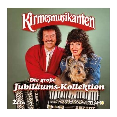 Die Kirmesmusikanten - Die Große Jubiläums-kollektion CD