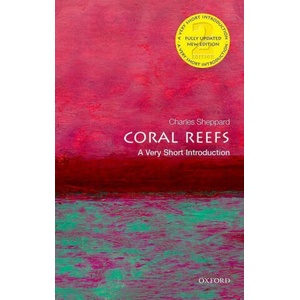Coral Reefs: A Very Short Introduction (ISBN: 9780198869825)