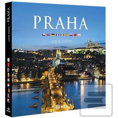 Praha foto doprovodný text v sedmi jazycích - Libor Sváček