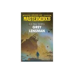 Grey Lensman | E. E. 'Doc' Smith (ISBN: 9781473224711)