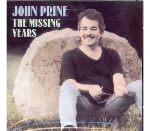 The Missing Years - John Prine CD