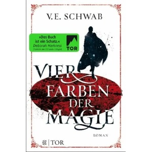 Vier Farben der Magie | V. E. Schwab, Petra Huber (ISBN: 9783596296323)