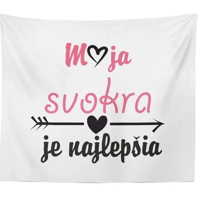 Sablio Deka Moja svokra je najlepšia 150x120