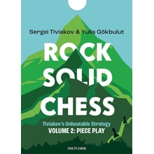 Rock Solid Chess Piece Play Tiviakov Sergei