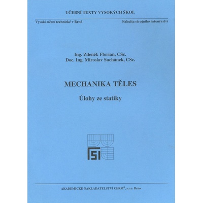 Mechanika těles - Úlohy ze statiky
