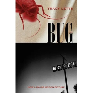 Bug | Tracy Letts (ISBN: 9780810123489)