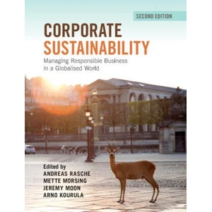 Corporate Sustainability | Andreas Rasche, Mette Morsing, Jeremy Moon, Arno Kourula (ISBN: 9781009114929)