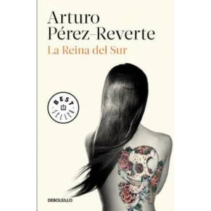 La reina del sur | ARTURO PEREZ-REVERTE (ISBN: 9788490626597)