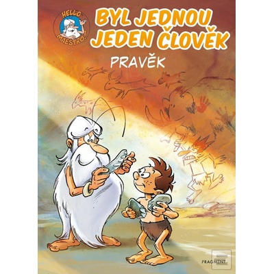 Bol raz jeden človek - Pravek