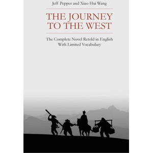 The Journey to the West | Xiao Hui Wang (ISBN: 9781959043379)