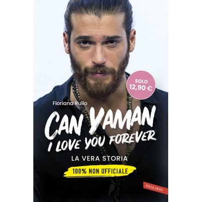 Can Yaman, I love you forever