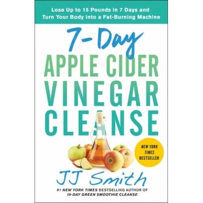 7-Day Apple Cider Vinegar Cleanse | Jj Smith