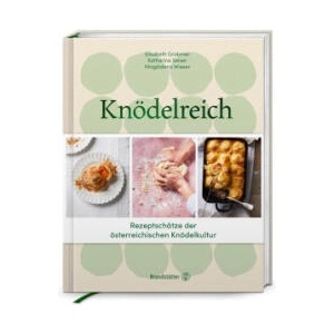 Knödelreich | Katharina Seiser, Elisabeth Grabmer, Magdalena Wieser (2024)