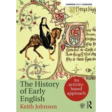 History of Early English Johnson Keith University of Lancaster UK