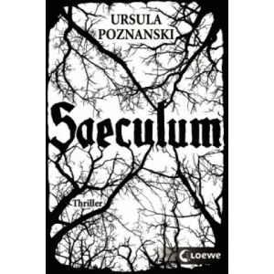 Saeculum | Ursula Poznanski (ISBN: 9783785577837)