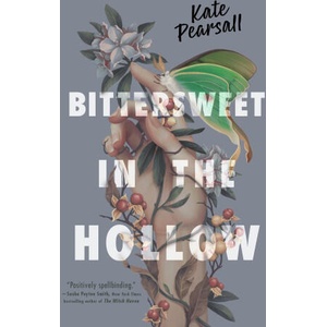 Bittersweet in the Hollow | Pearsall, Kate (ISBN: 9780593531044)