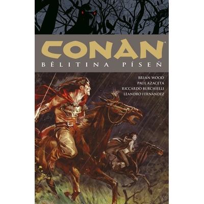 Conan 16 Belitina píseň - Robert Ervin Howard