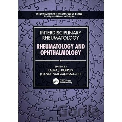 Interdisciplinary Rheumatology: Rheumatology and Ophthalmology - Joanne Valeriano-Marcet, Laura J. Kopplin