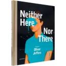 Neither Here Not There