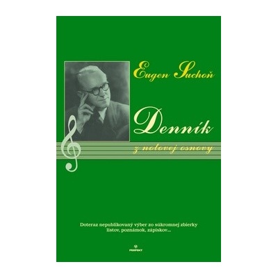 Denník z notovej osnovy Danica Suchoňová Štilichová, Peter Štilicha