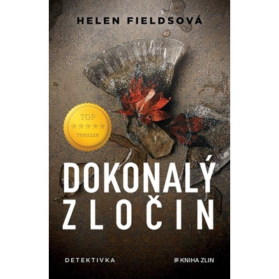 Dokonalý zločin - Helen Fields
