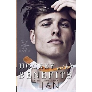 Hockey with Benefits | Tijan (ISBN: 9781955873055)