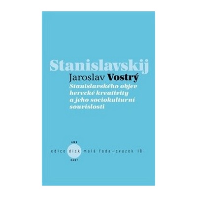 Stanislavského objev herecké kreativity a jeho sociokulturní souvislosti