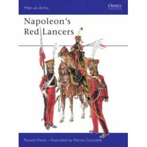 Napoleon's Red Lancers | Ronald Pawly (2003)