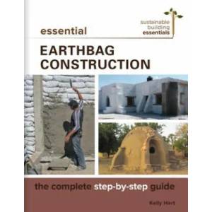 Essential Earthbag Construction | Kelly Hart (ISBN: 9780865718647)