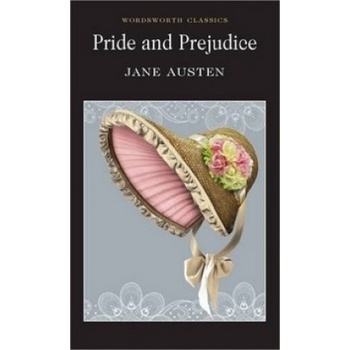 Pride and Prejudice Wordsworth Classics – Jane Austen