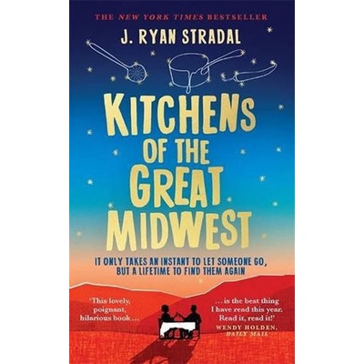 Kitchens of the Great Midwest Ryan Stradal J.
