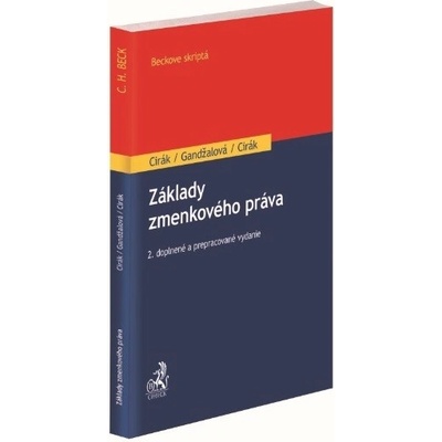 Základy zmenkového práva 2.doplnené a prepracované vydanie - Ján Cirák